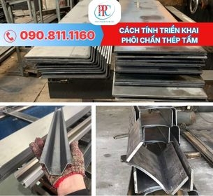 Cách tính khai triển phôi chấn thép tấm | Phương Phú Châu