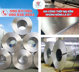 Địa chỉ gia công thép mạ kẽm nhúng nóng  giá rẻ, uy tín